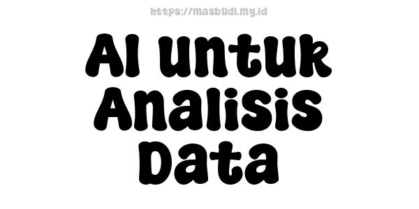 AI untuk Analisis Data