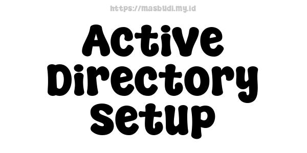 Active Directory Setup