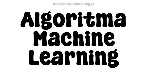 Algoritma Machine Learning