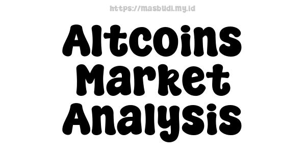 Altcoins Market Analysis