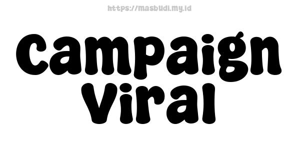 Campaign Viral