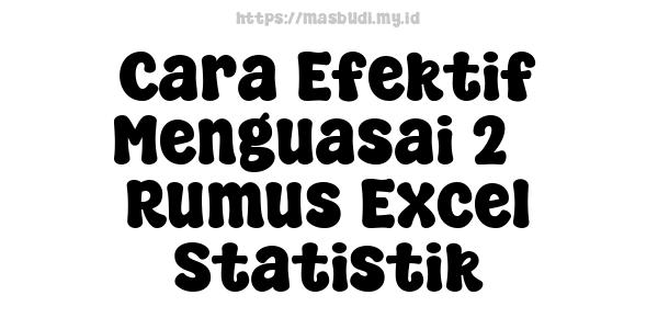 Cara Efektif Menguasai 25 Rumus Excel Statistik