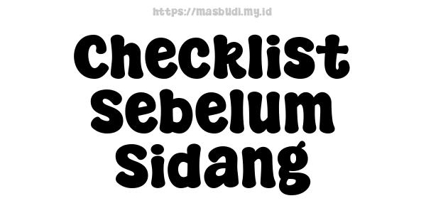 Checklist Sebelum Sidang