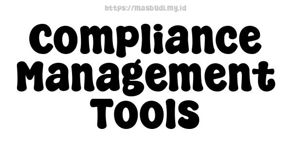 Compliance Management Tools