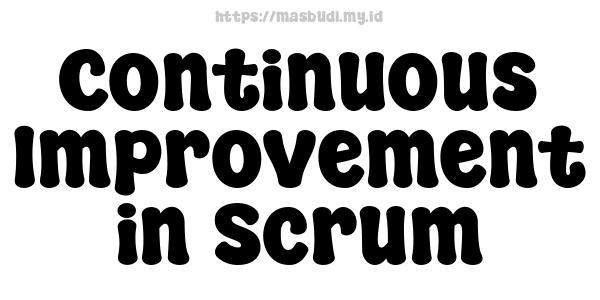 Continuous Improvement in Scrum