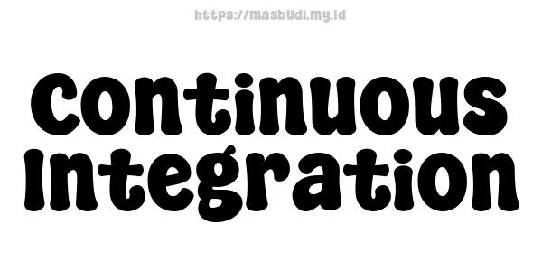 Continuous Integration