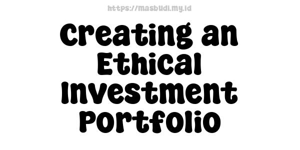 Creating an Ethical Investment Portfolio