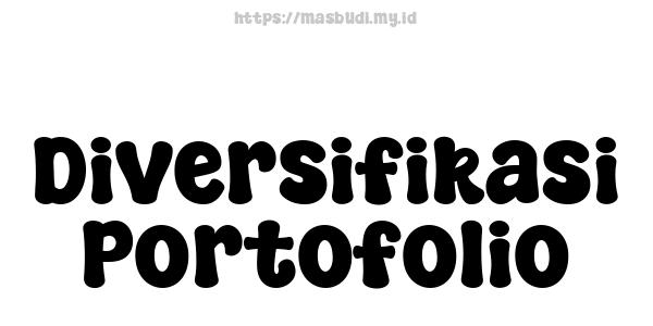 Diversifikasi Portofolio