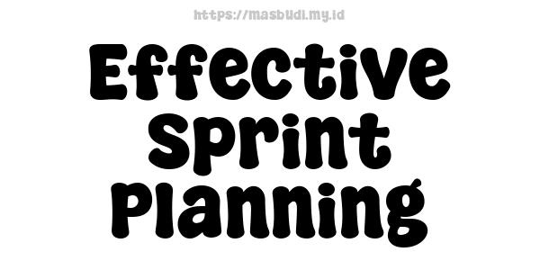 Effective Sprint Planning