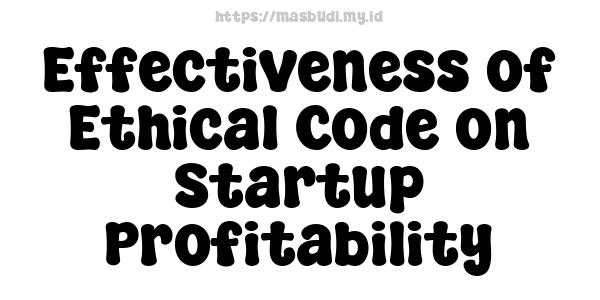 Effectiveness of Ethical Code on Startup Profitability