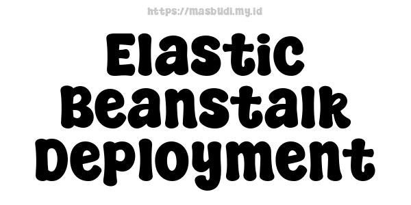 Elastic Beanstalk Deployment