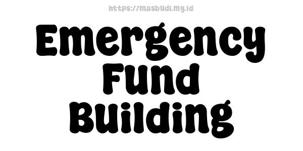 Emergency Fund Building