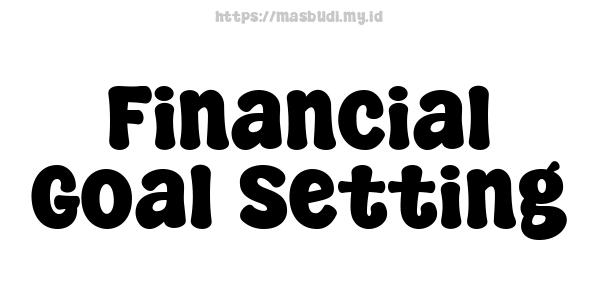 Financial Goal Setting