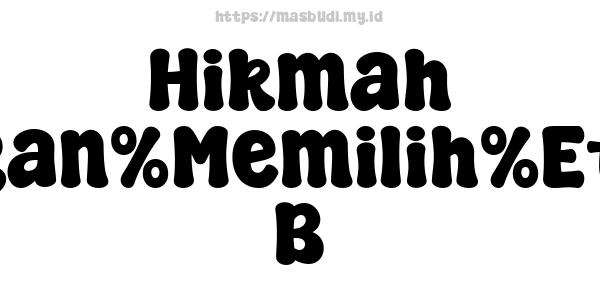 Hikmah dibalik%Perjuangan%Memilih%Etika%di%Startup B