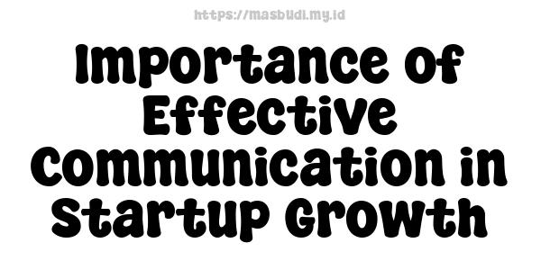 Importance of Effective Communication in Startup Growth