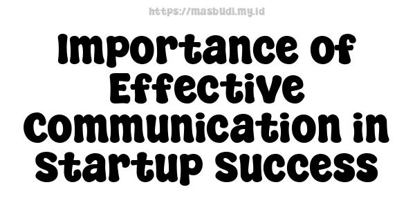 Importance of Effective Communication in Startup Success