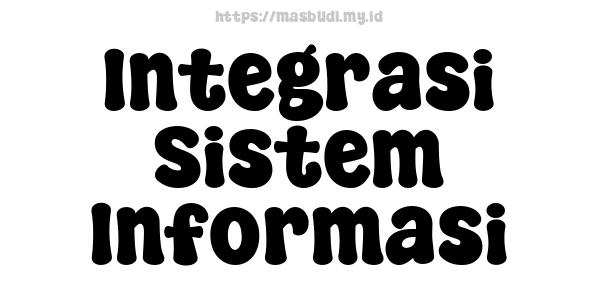 Integrasi Sistem Informasi