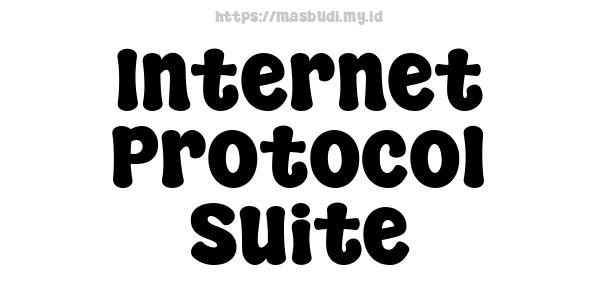 Internet Protocol Suite