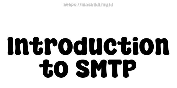 Introduction to SMTP