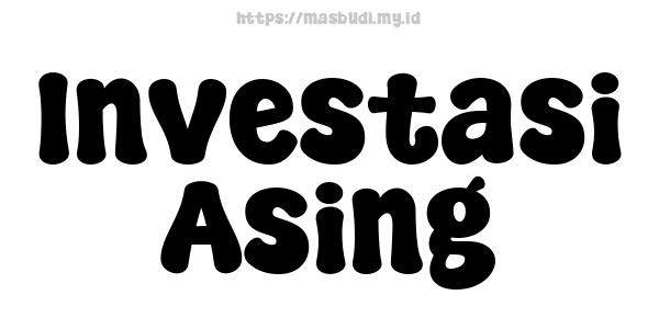 Investasi Asing