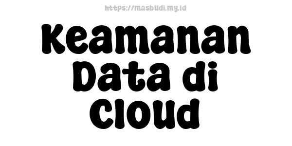 Keamanan Data di Cloud