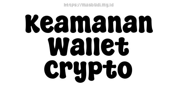 Keamanan Wallet Crypto