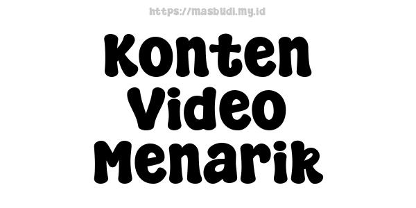 Konten Video Menarik