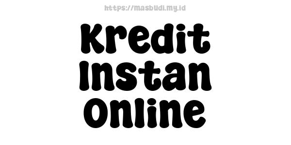 Kredit Instan Online