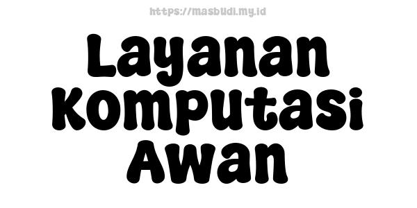 Layanan Komputasi Awan