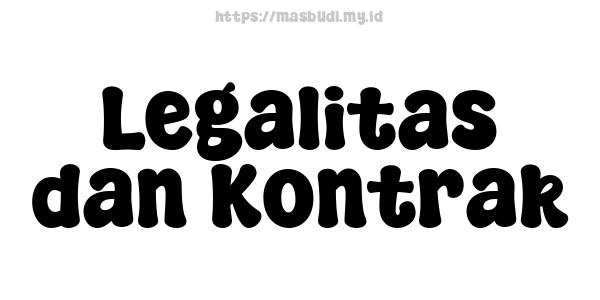 Legalitas dan Kontrak