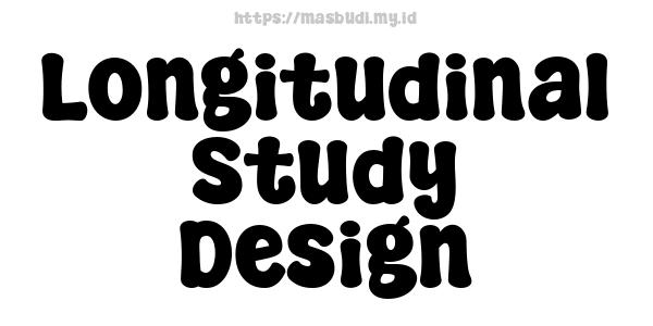 Longitudinal Study Design