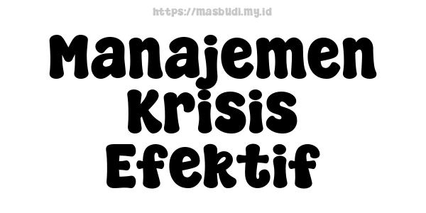 Manajemen Krisis Efektif