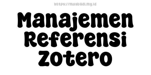 Manajemen Referensi Zotero