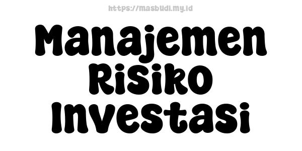 Manajemen Risiko Investasi