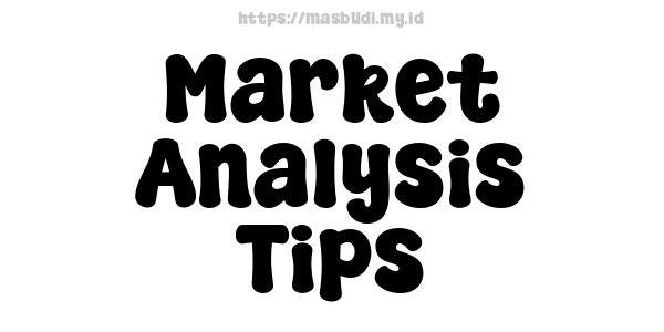 Market Analysis Tips