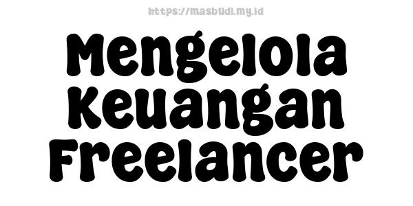 Mengelola Keuangan Freelancer