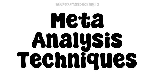 Meta-Analysis Techniques