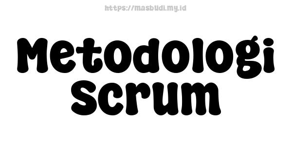 Metodologi  Scrum