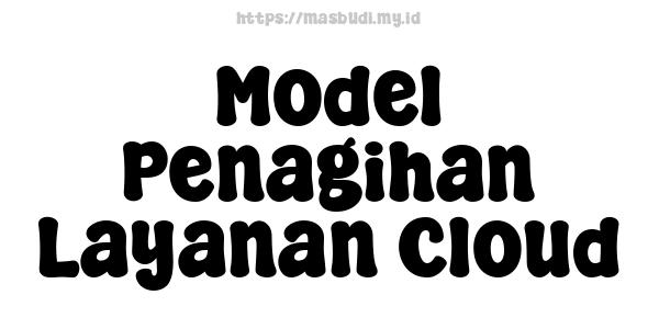 Model Penagihan Layanan Cloud