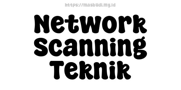 Network Scanning Teknik