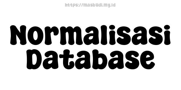 Normalisasi Database