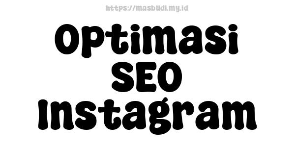 Optimasi SEO Instagram