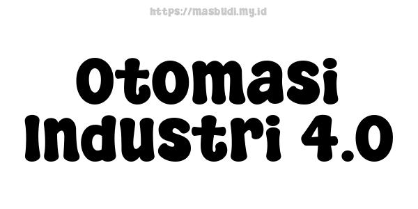 Otomasi Industri 4.0