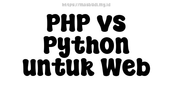 PHP vs Python untuk Web