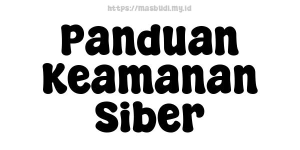 Panduan Keamanan Siber