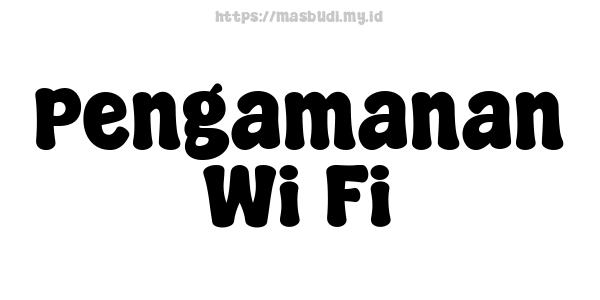 Pengamanan Wi-Fi