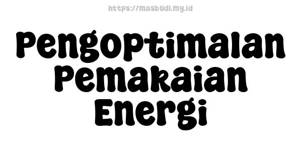 Pengoptimalan Pemakaian Energi