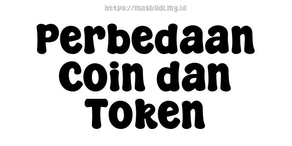 Perbedaan Coin dan Token