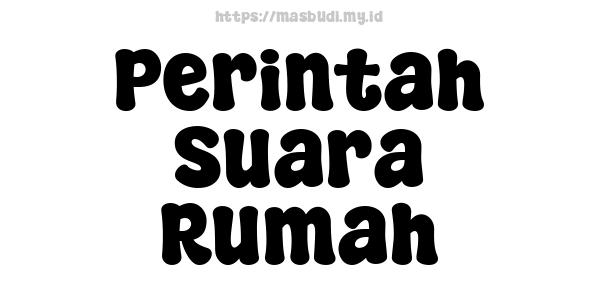 Perintah Suara Rumah