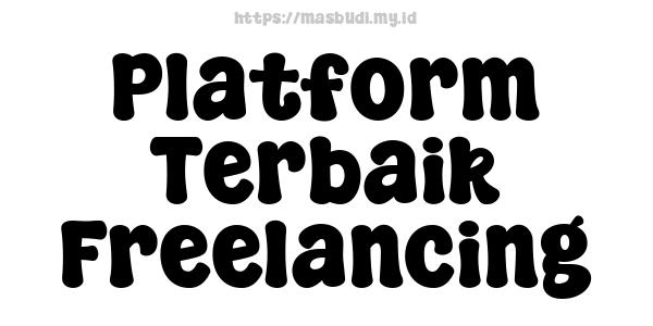 Platform Terbaik Freelancing